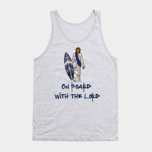 On Board With The Lord Tank Top